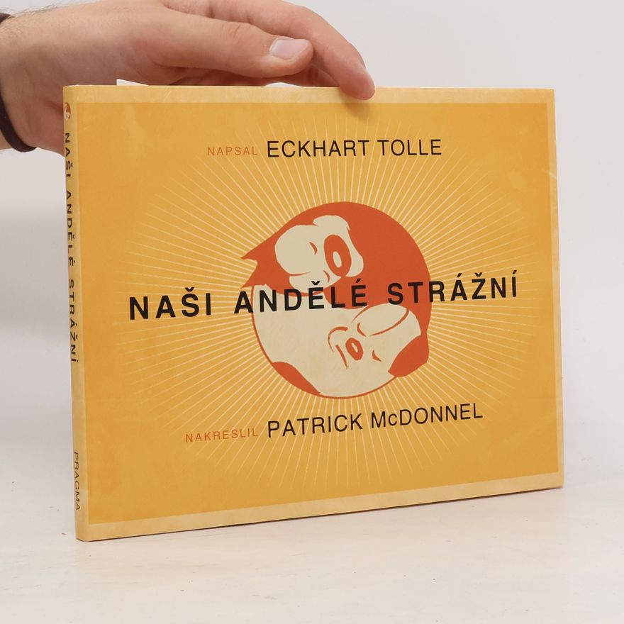 Eckhart Tolle Naši andělé strážní