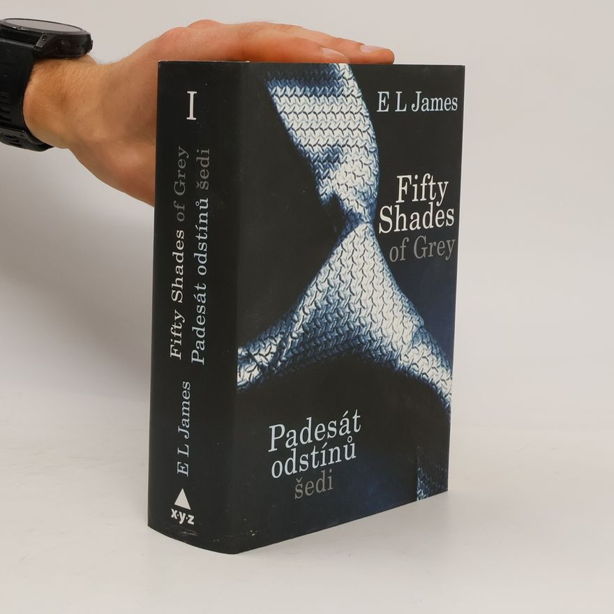 E. L. James Padesát odstínů šedi I.