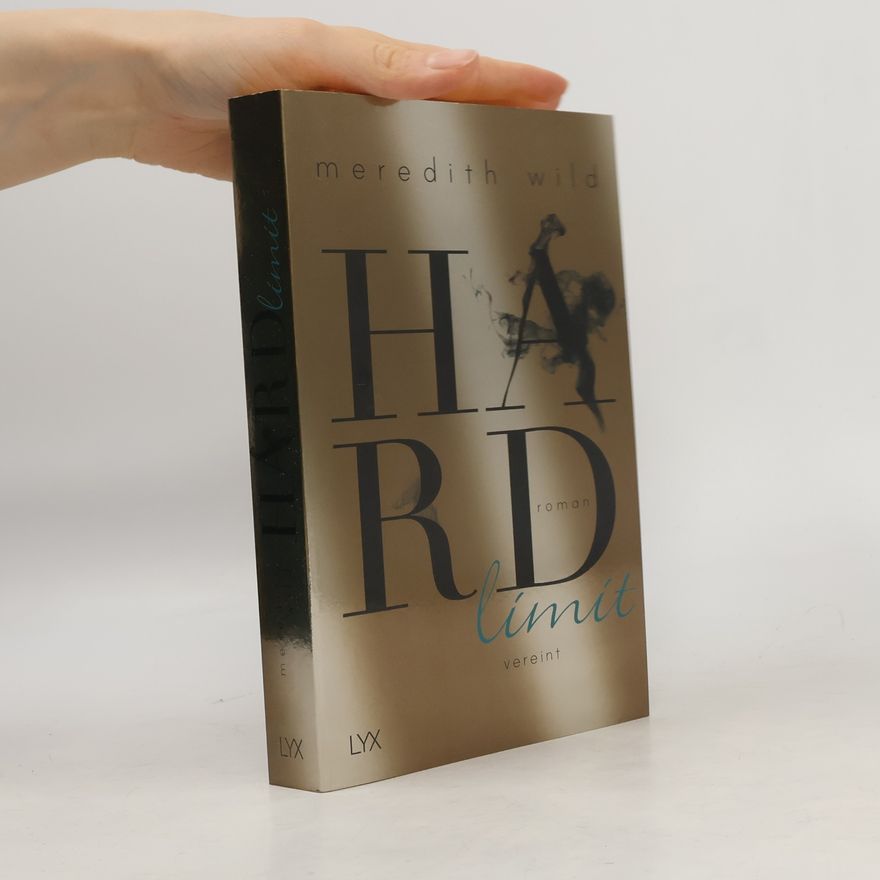 Meredith Wild Hardlimit - vereint 4