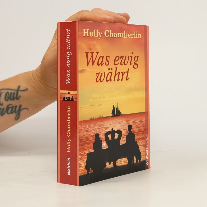 Holly Chamberlin Was ewig währt