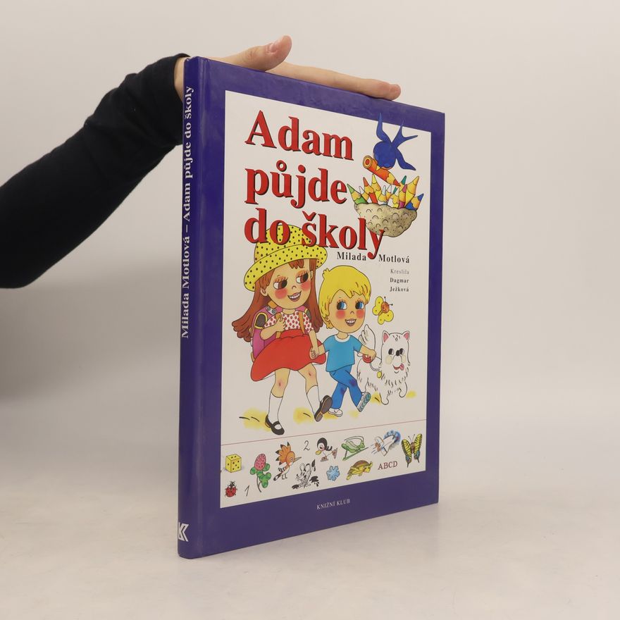 Milada Motlová Adam půjde do školy