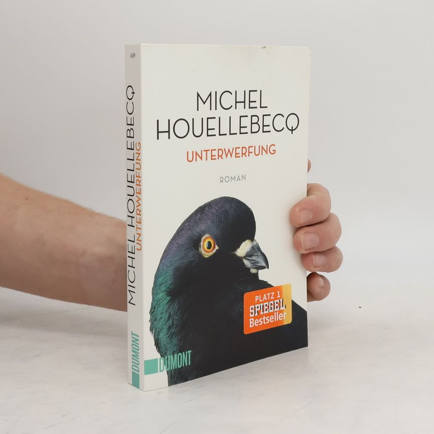 Michel Houellebecq Unterwerfung