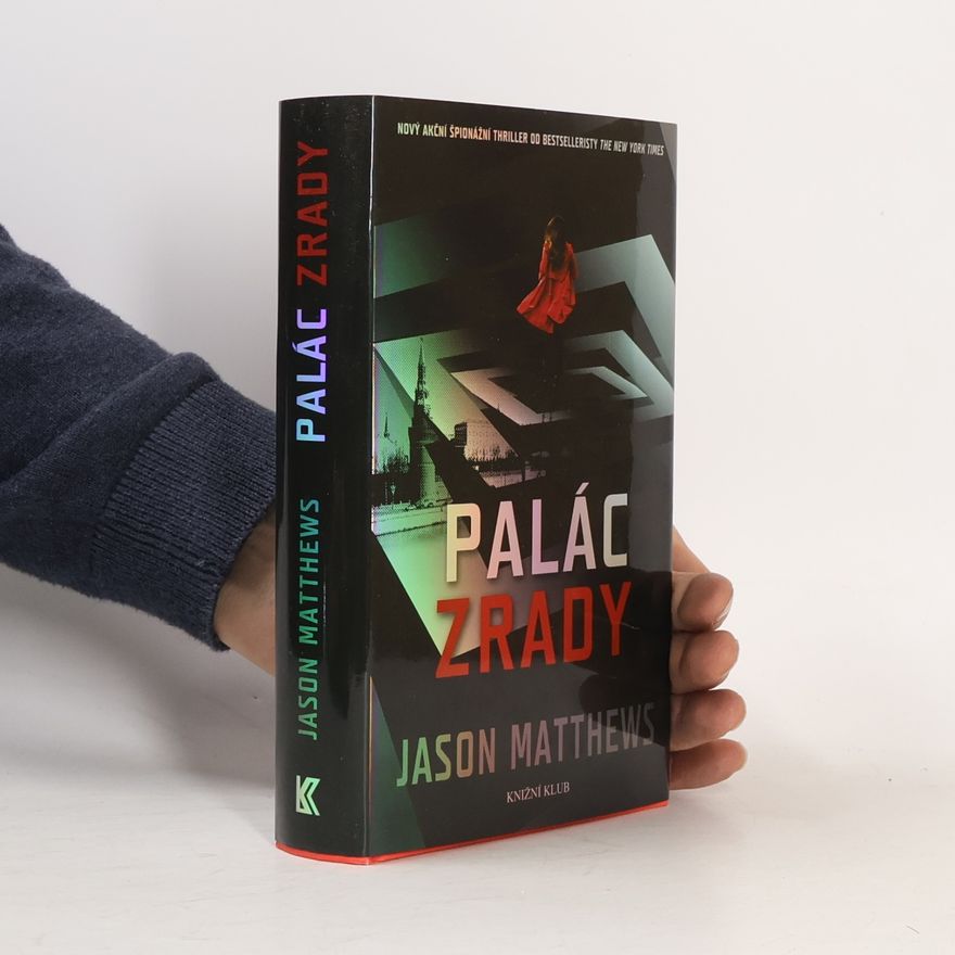 Jason Matthews Palác zrady