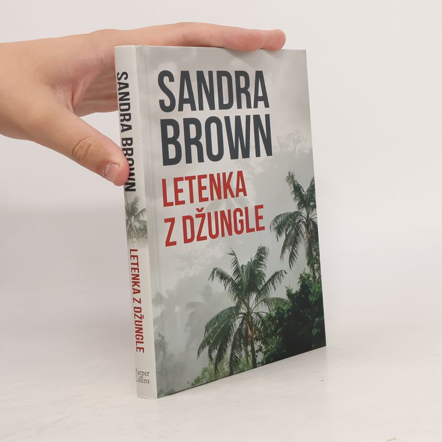Sandra Brown Letenka z džungle