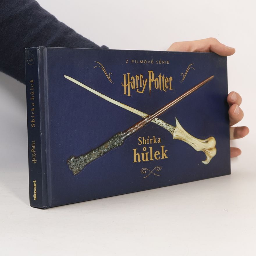 Monique Peterson Harry Potter – Sbírka hůlek