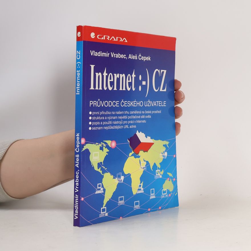 Aleš Čepek Internet :-) CZ : průvodce českého uživatele