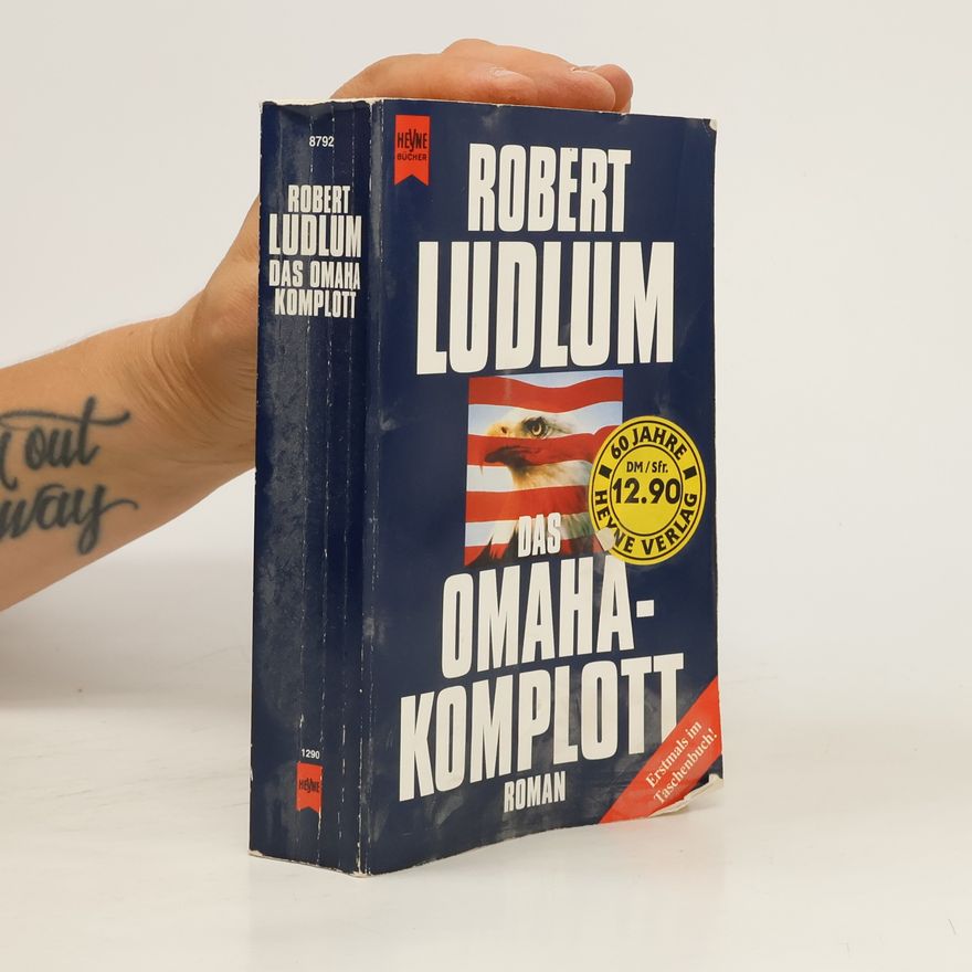 Robert Ludlum Das Omaha-Komplott