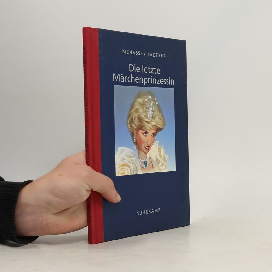 Elisabeth Menasse-Wiesbauer Die letzte Märchenprinzessin