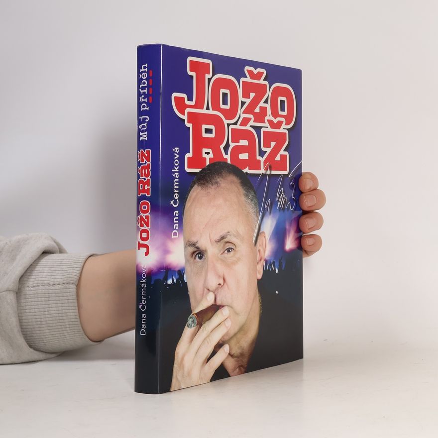Dana Čermáková Jožo Ráž - Můj příběh