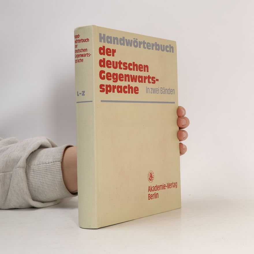 Günter Kempcke Handwörterbuch der deutschen Gegenwartssprache in zwei Bänden. L-Z