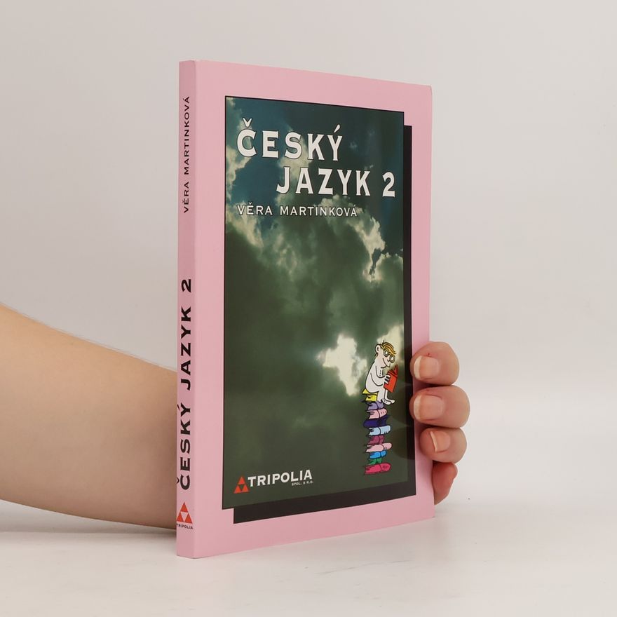 Věra Martinková Český jazyk 2 : pro 2. ročník středních škol