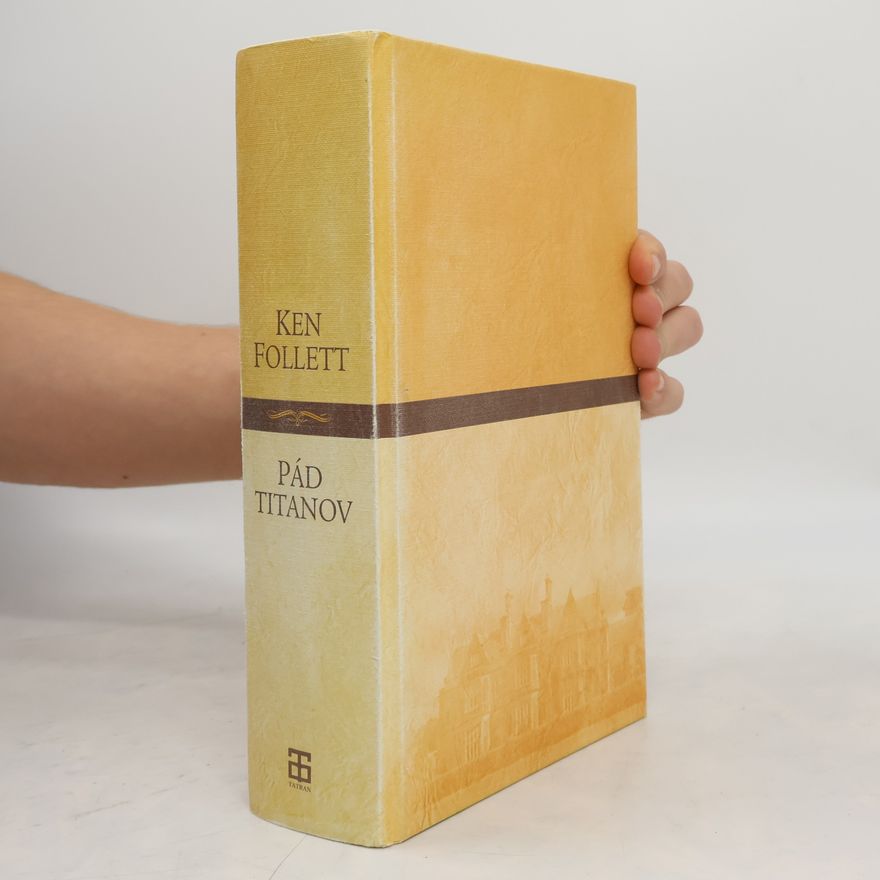 Ken Follett Pád titanov