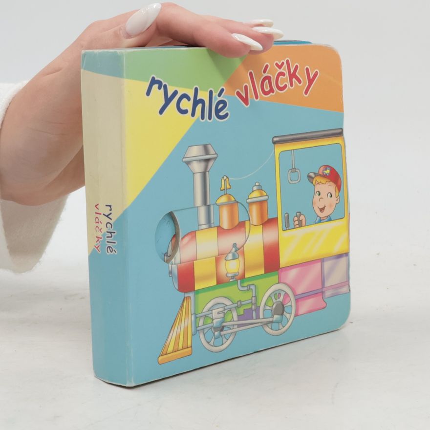 Kolektív autorov Rychlé vláčky