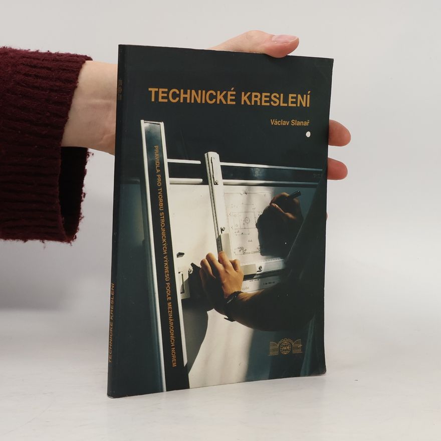 Václav Slanař Technické kreslení