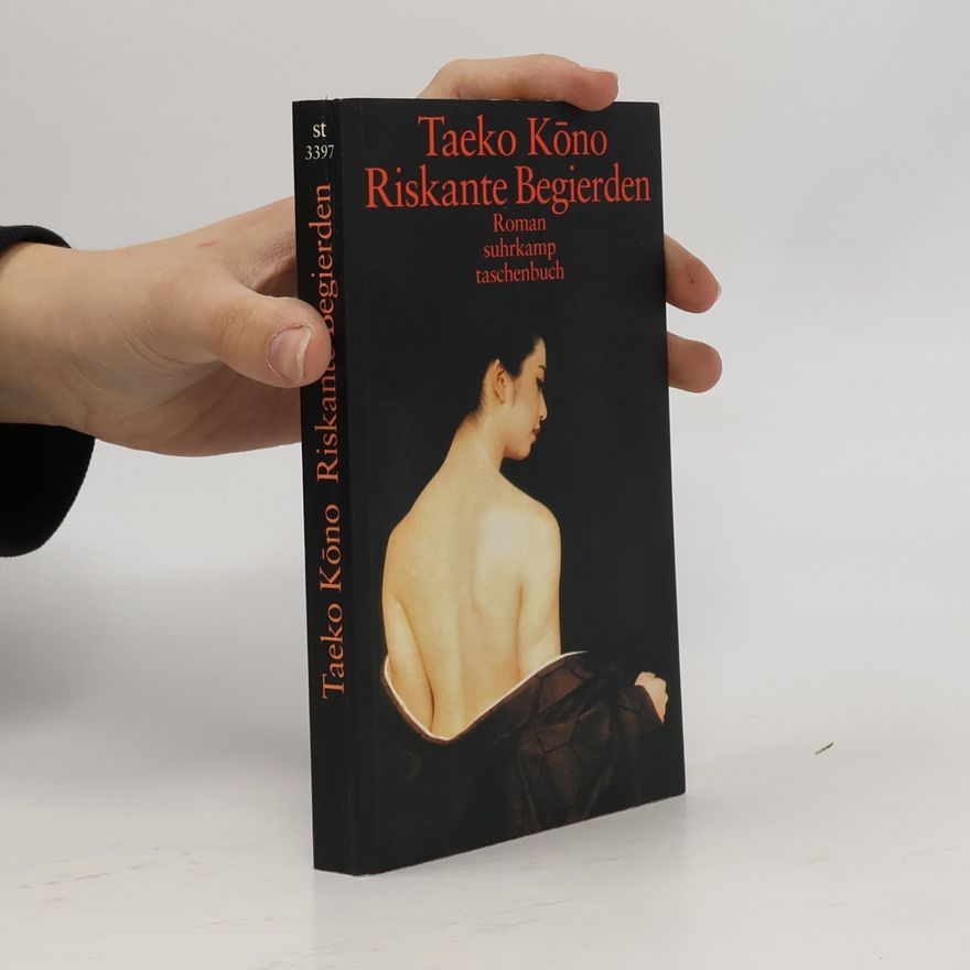 Kōno Taeko Riskante Begierden