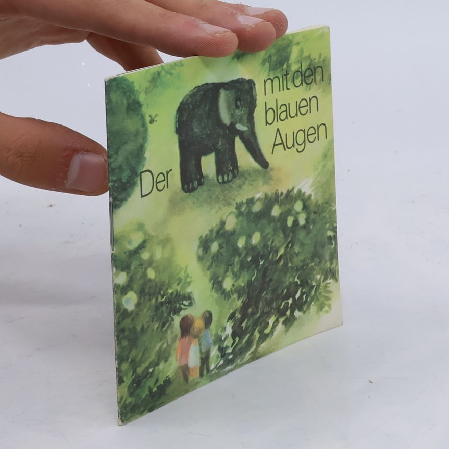 Kolektív autorov Der Elefant mit den blauen Augen
