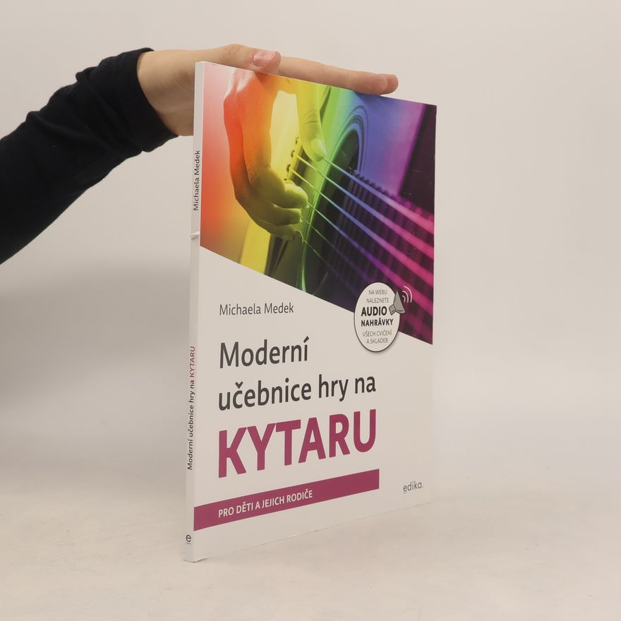 Michaela Medek Moderní učebnice hry na kytaru