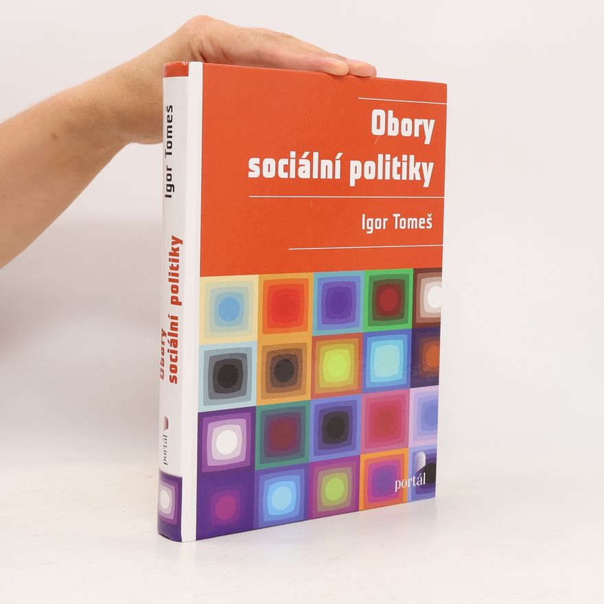 Igor Tomeš Obory sociální politiky