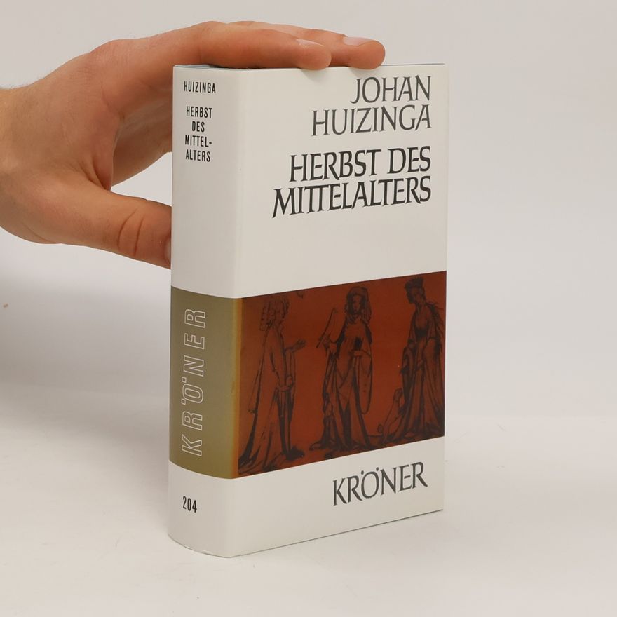 Johan Huizinga Herbst des Mittelalters