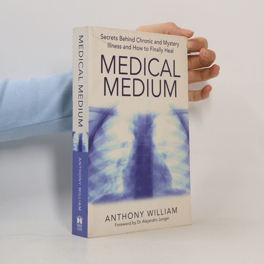 Anthony William Medical Medium