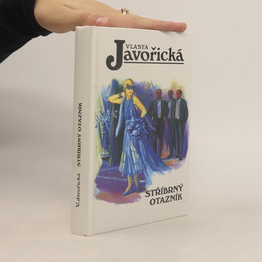 Vlasta Javořická Stříbrný otazník (2 díly v 1 svazku)