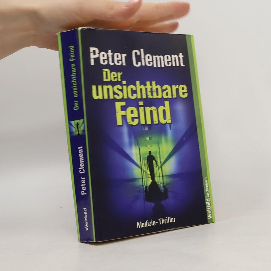 Peter Clement Duffy Der unsichtbare Feind
