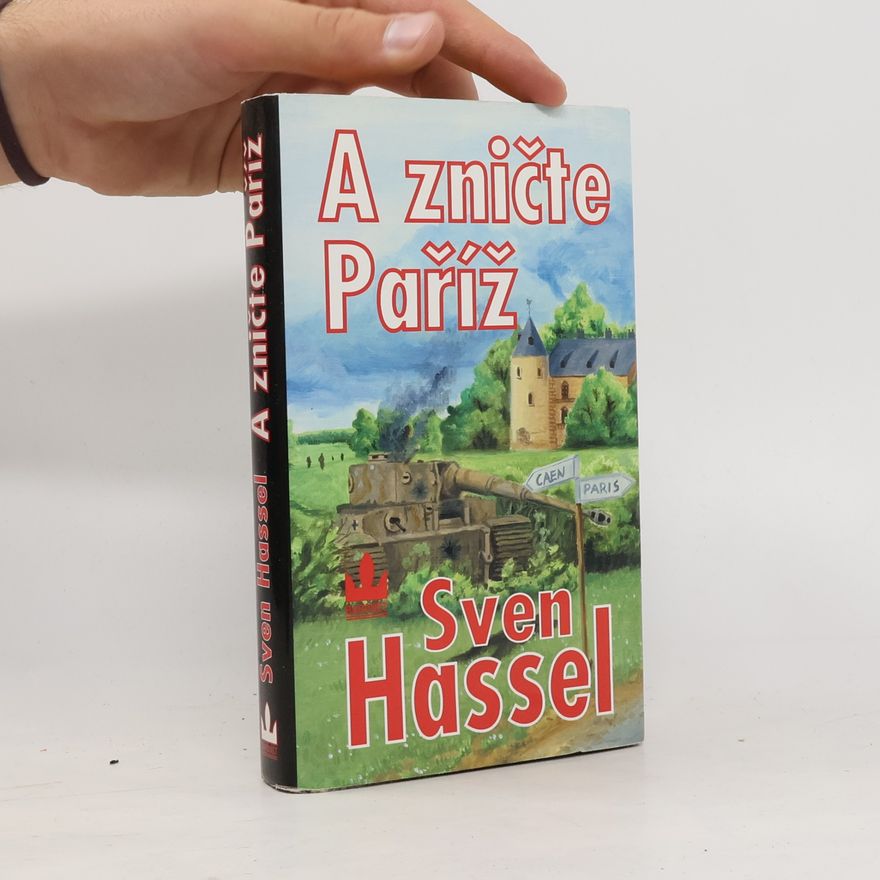 Sven Hassel A zničte Paříž!