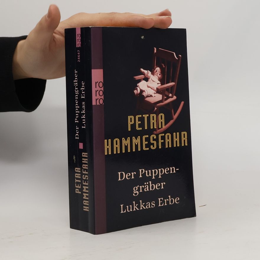 Petra Hammesfahr Der Puppengräber. Lukkas Erbe