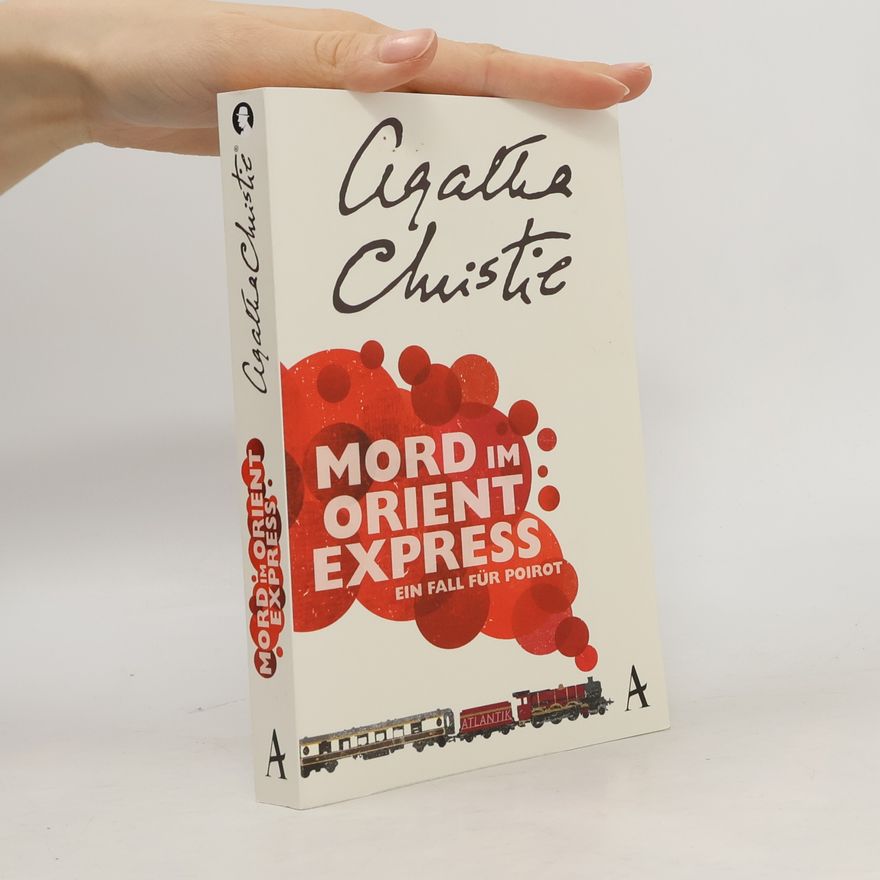 Agatha Christie Mord im Orient Express. Ein Fall für Poirot.