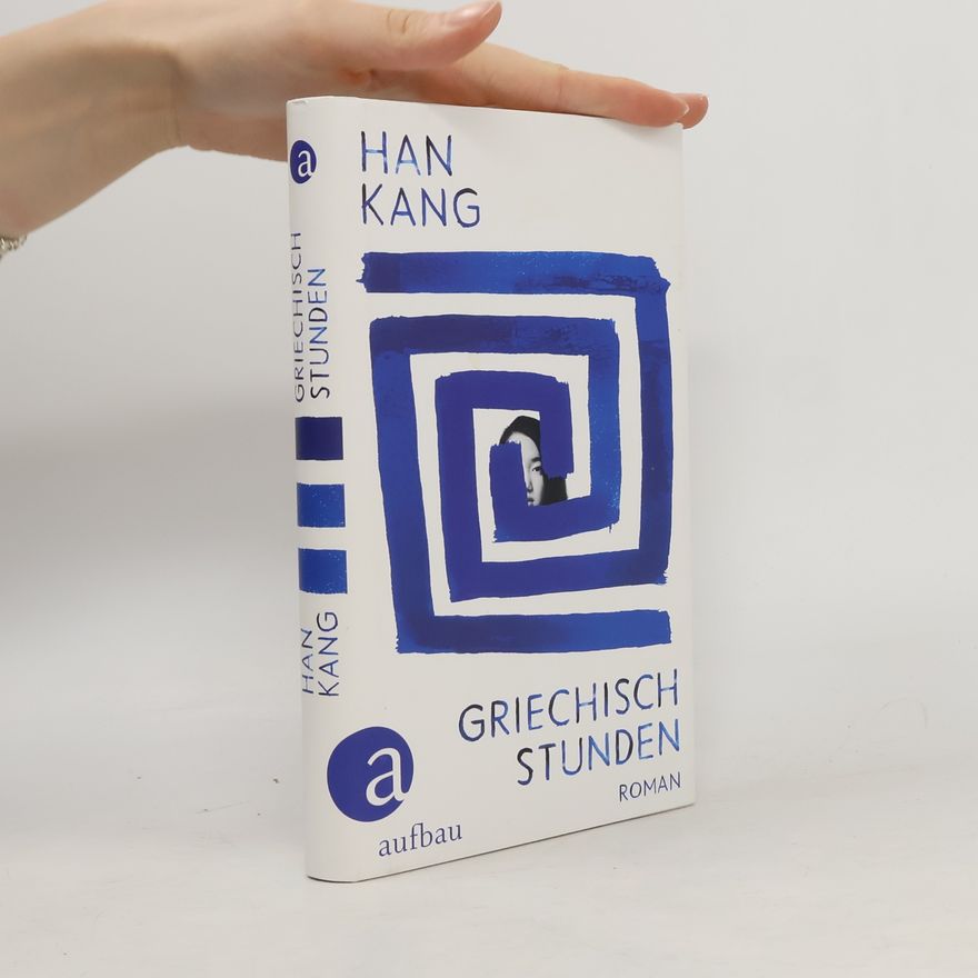 Han Kang Griechischstunden