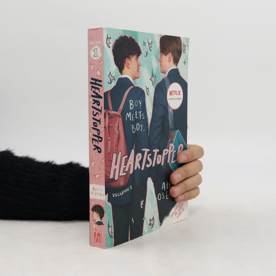 Alice Oseman Heartstopper. Volume 1