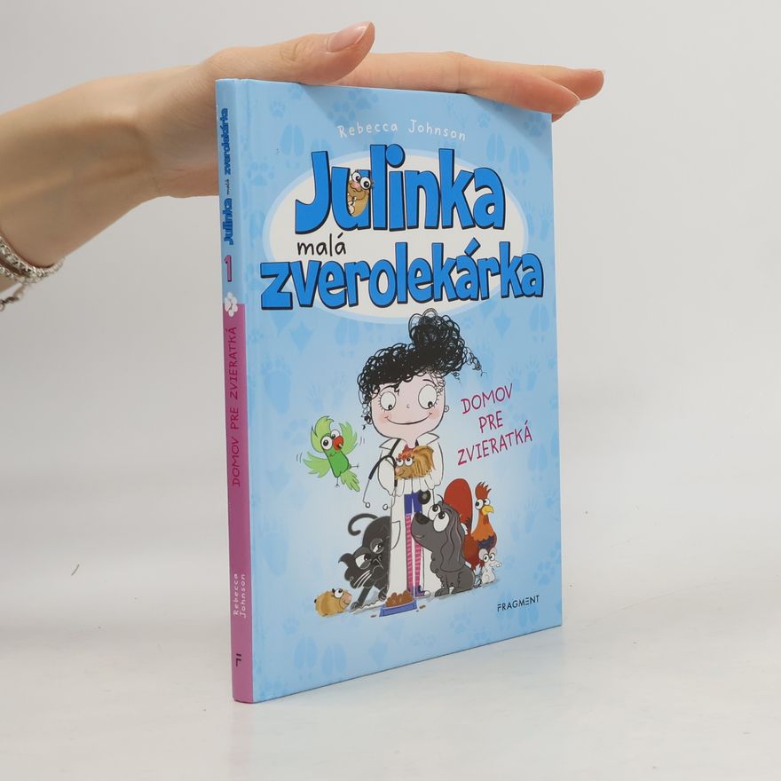 Rebecca Johnson Julinka malá zverolekárka