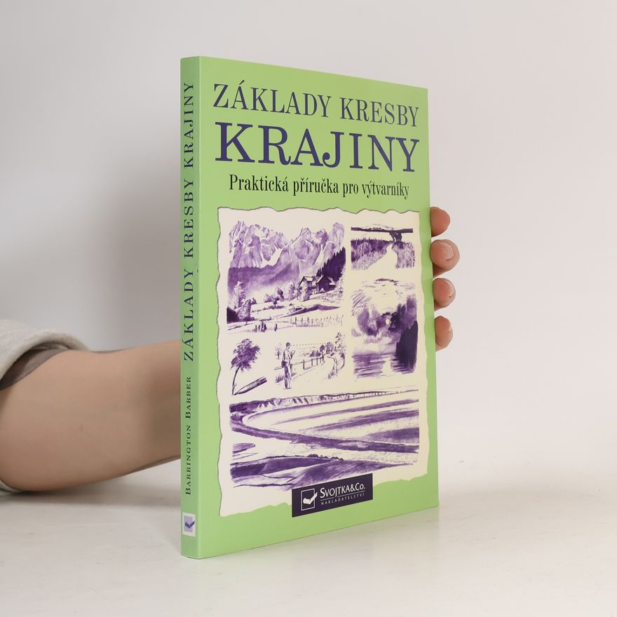 Barrington Barber Základy kresby krajiny. Praktická příručka