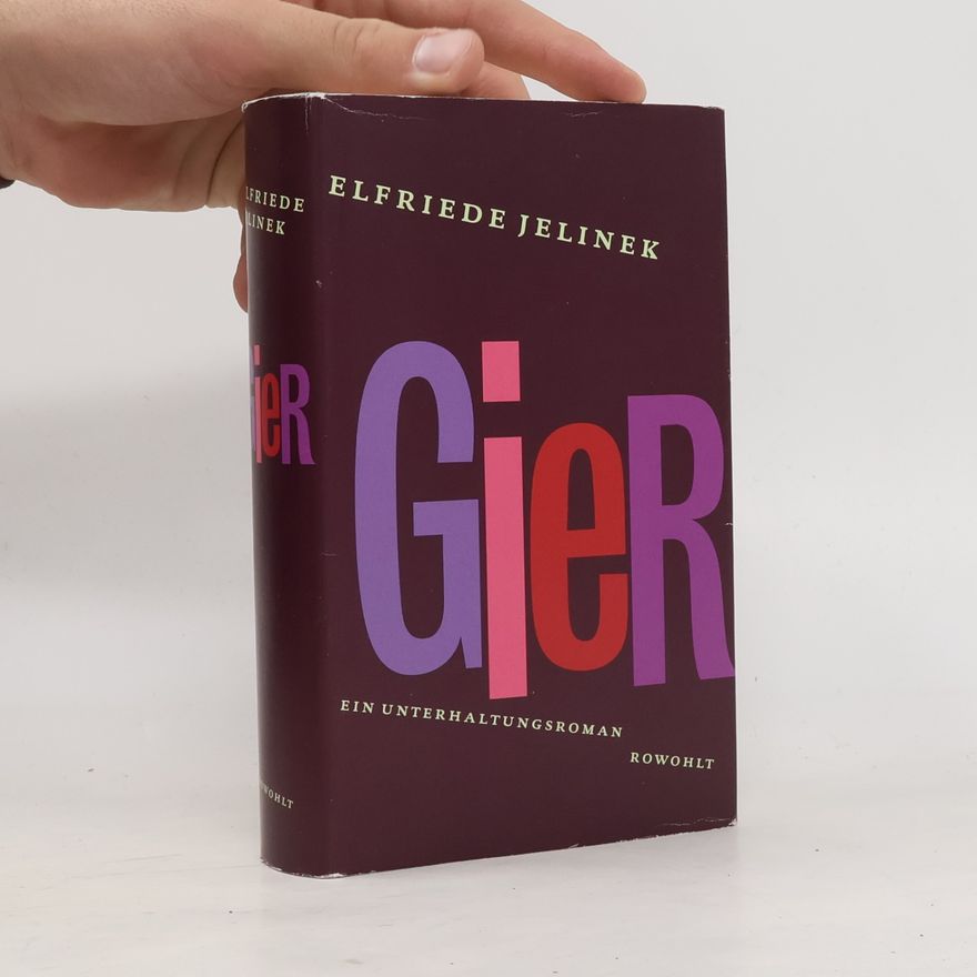 Elfriede Jelinek Gier