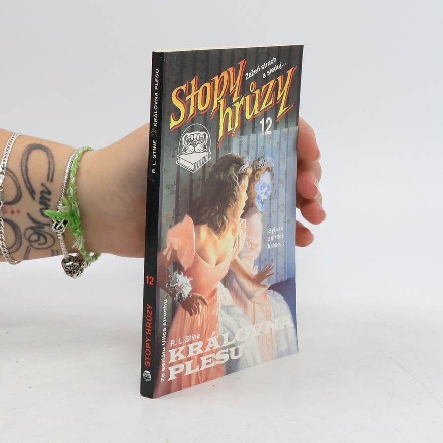 R. L. Stine Stopy hrůzy 12. Královna plesu