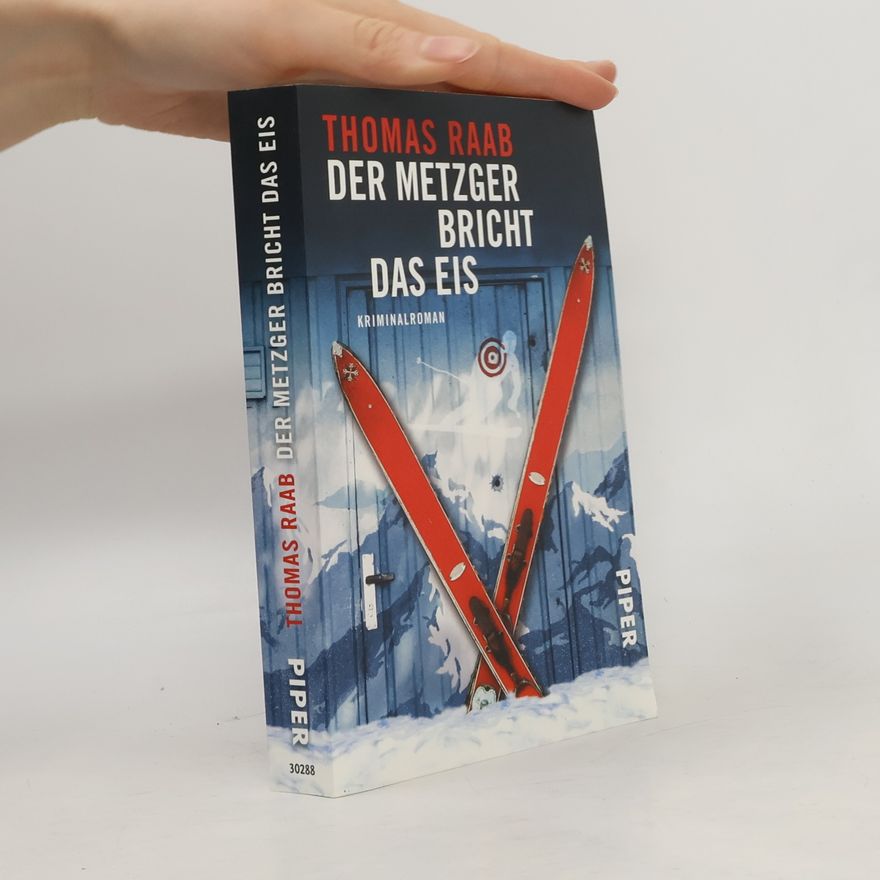 Thomas Raab Der Metzger bricht das Eis