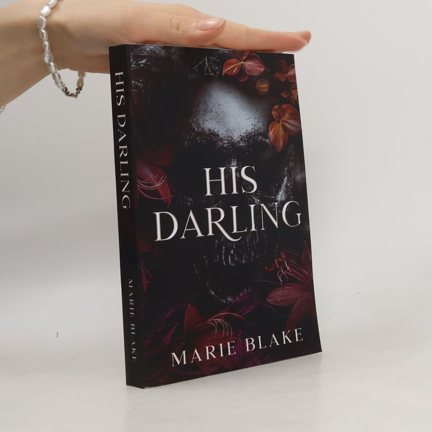 Marie Blake His Dark Devotion: His Darling