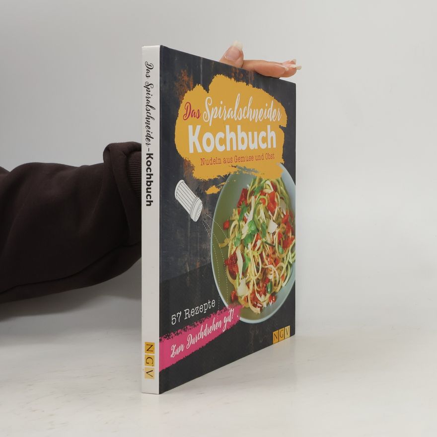Christina Wiedemann Das Spiralschneider-Kochbuch