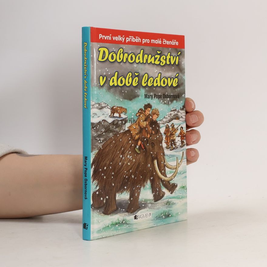Mary Pope Osborne Dobrodružství v době ledové