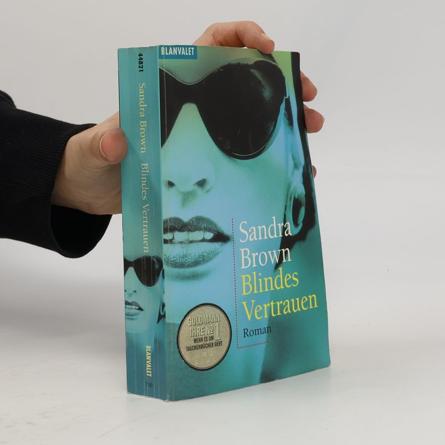 Sandra Brown Blindes Vertrauen