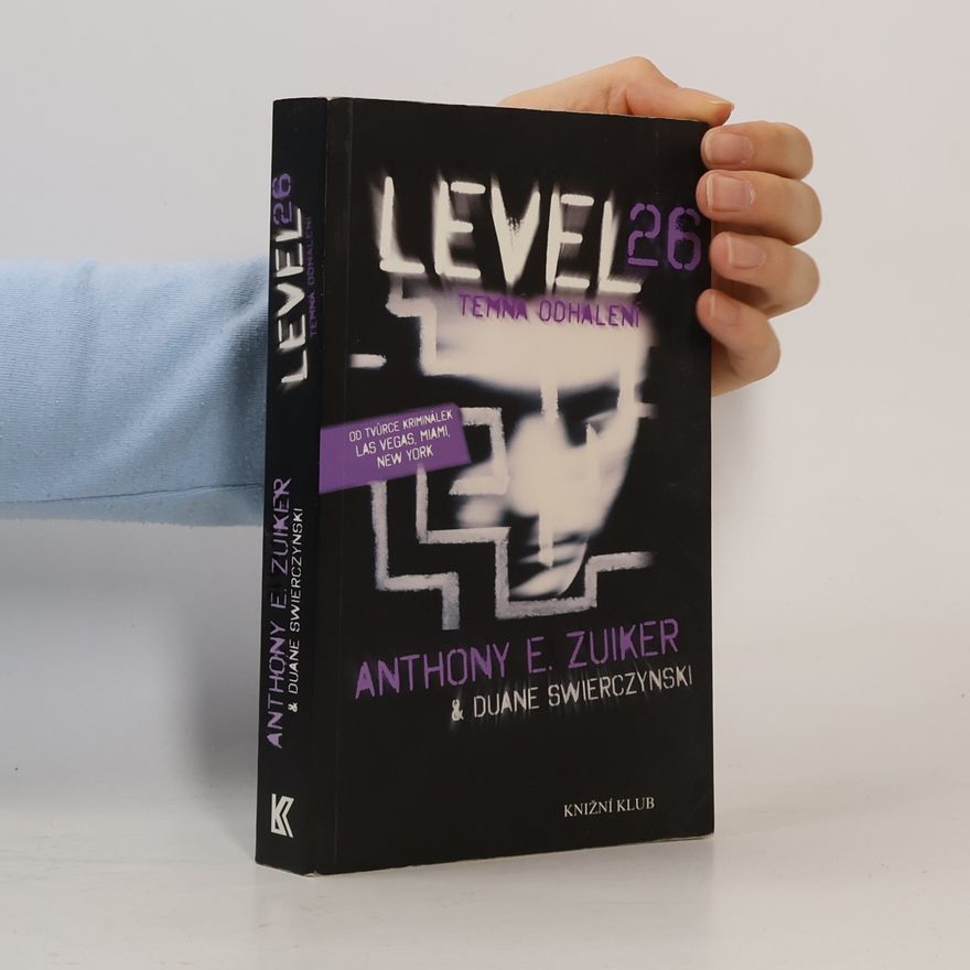 Anthony E. Zuiker Level 26. Temná odhalení