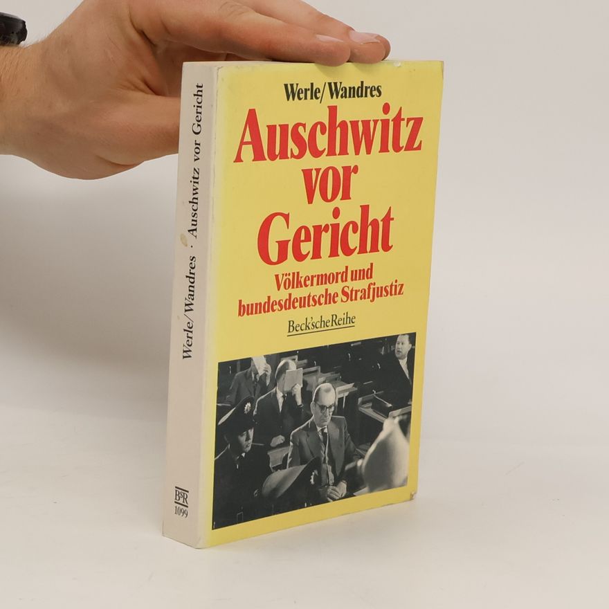 Gerhard Werle Auschwitz vor Gericht