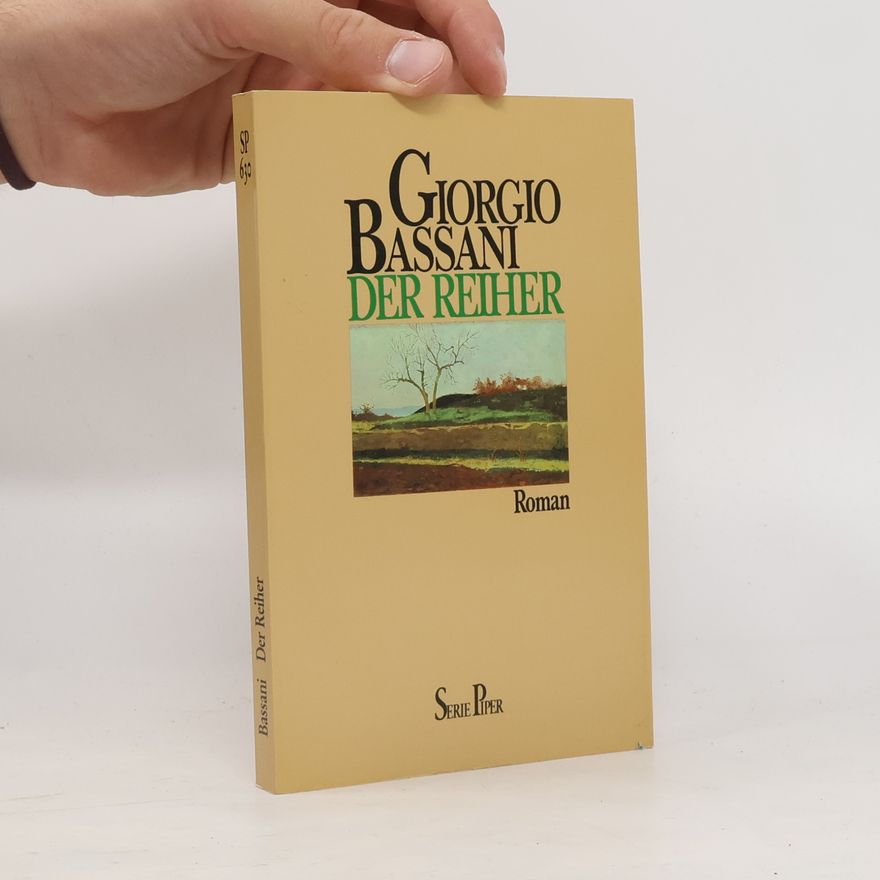 Giorgio Bassani Der Reiher