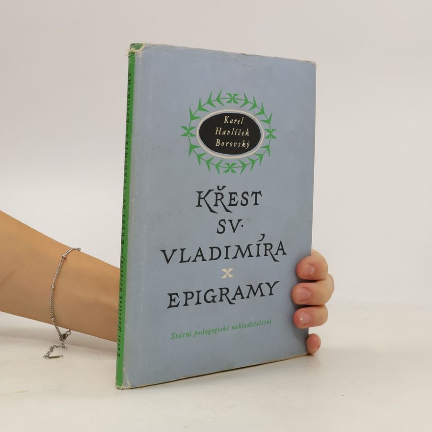 Karel Havlíček Borovský Křest svatého Vladimíra. Epigramy