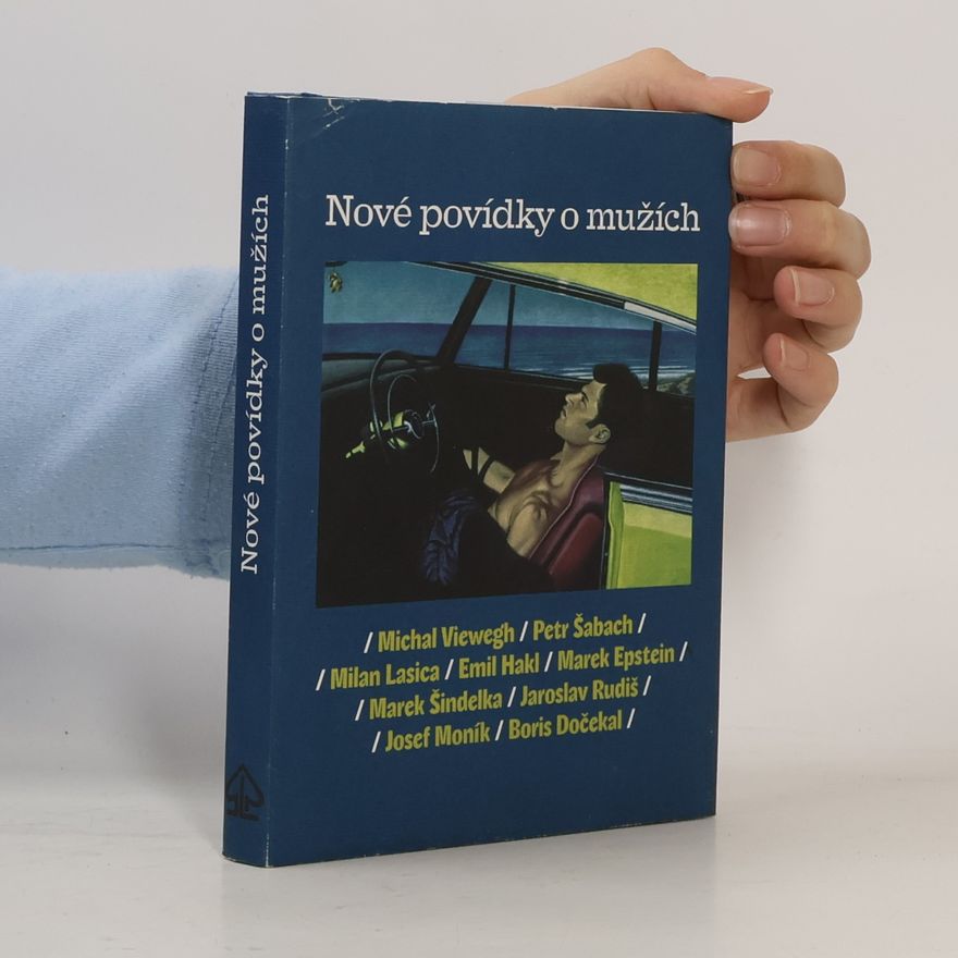 Marek Šindelka Nové povídky o mužích