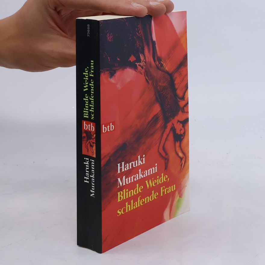 Haruki Murakami Blinde Weide, schlafende Frau