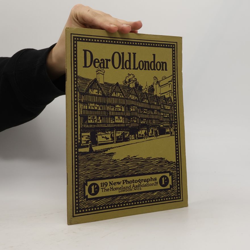 kolektiv Dear Old London. 119 New Photographs