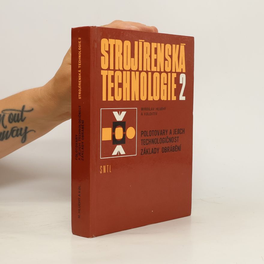 Miroslav Hluchý Strojírenská technologie 2