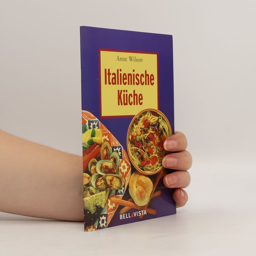 Anne Wilson Italienische Küche