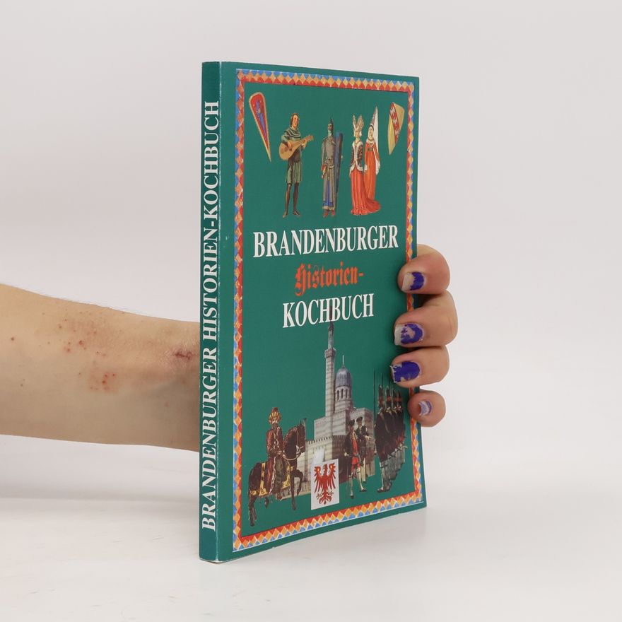 Heino Möhring Brandenburger Historien-Kochbuch